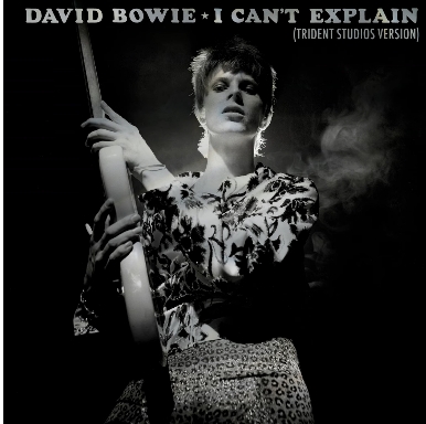 David Bowie "I Can't Explain"