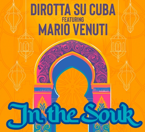 La copertina di "In the Souk" dei Dirotta su Cuba